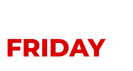 BLACK FRIDAY